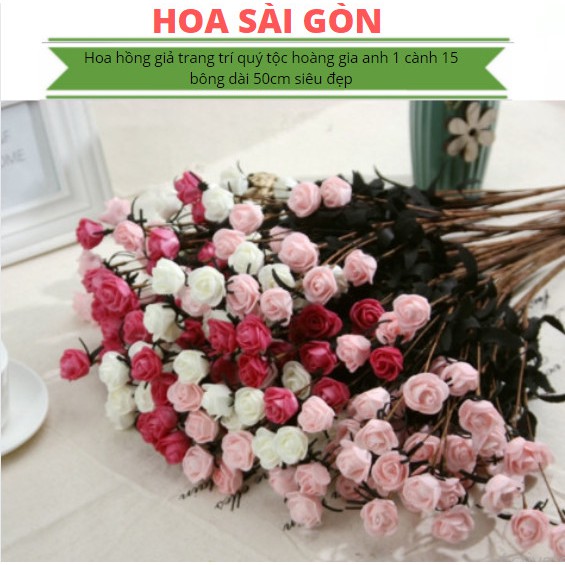 Hoa hồng giả trang trí quý tộc hoàng gia anh 1 cành 15 bông dài 50cm siêu đẹp