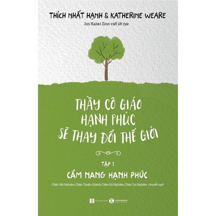Sách - Thầy Cô Giáo Hạnh Phúc Sẽ Thay Đổi Thế Giới – Tập 1: Cẩm Nang Hạnh Phúc