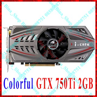 Card màn hình Coloful GTX 750Ti 2Gb DDR5 bản 1 fan