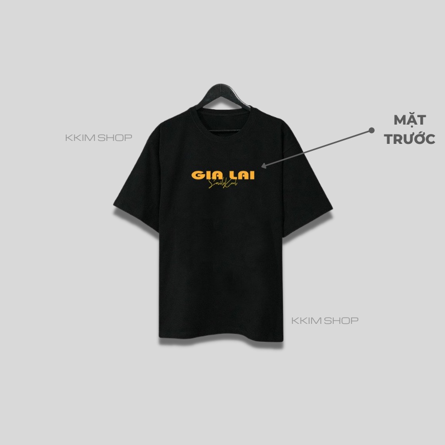 Áo thun tay lỡ GIA LAI, Áo phông 63 tỉnh thành Form rộng oversize, chất liệu Cotton KKIMSHOP