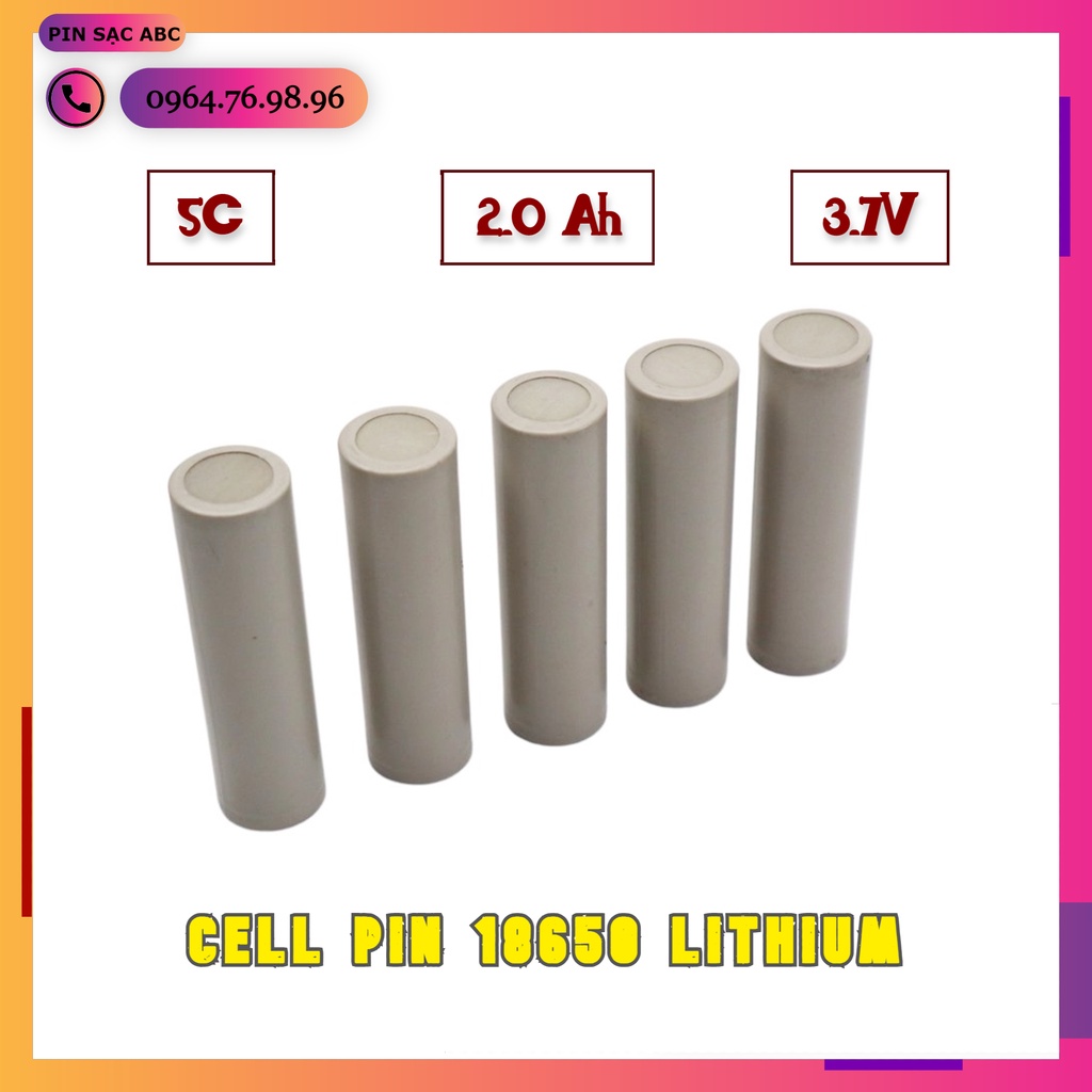 Cell pin li-ion 18650 2000 mAh xả 5C dung lượng chuẩn đóng pin máy khoan, sạc dự phòng, xe điện...