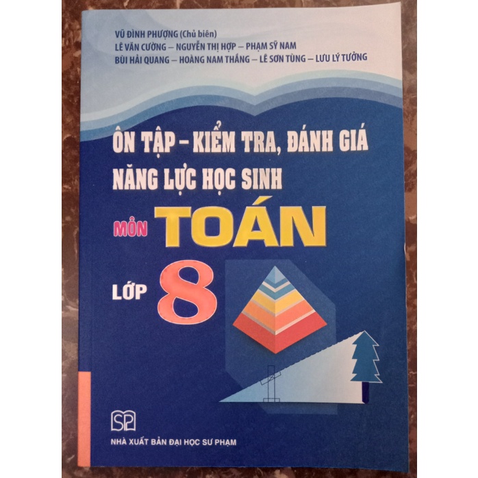 Sách - Ôn Tập - Kiểm Tra, Đánh Giá Năng Lực Học Sinh Môn Toán Lớp 8