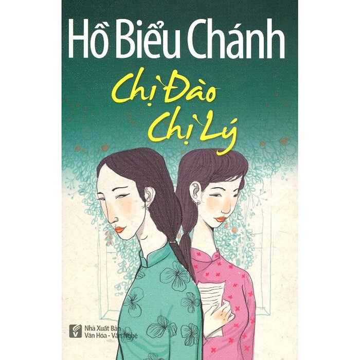 [Mã BMBAU50 giảm 7% đơn 99K] Sách Chị Đào Chị Lý - Hồ Biểu Chánh