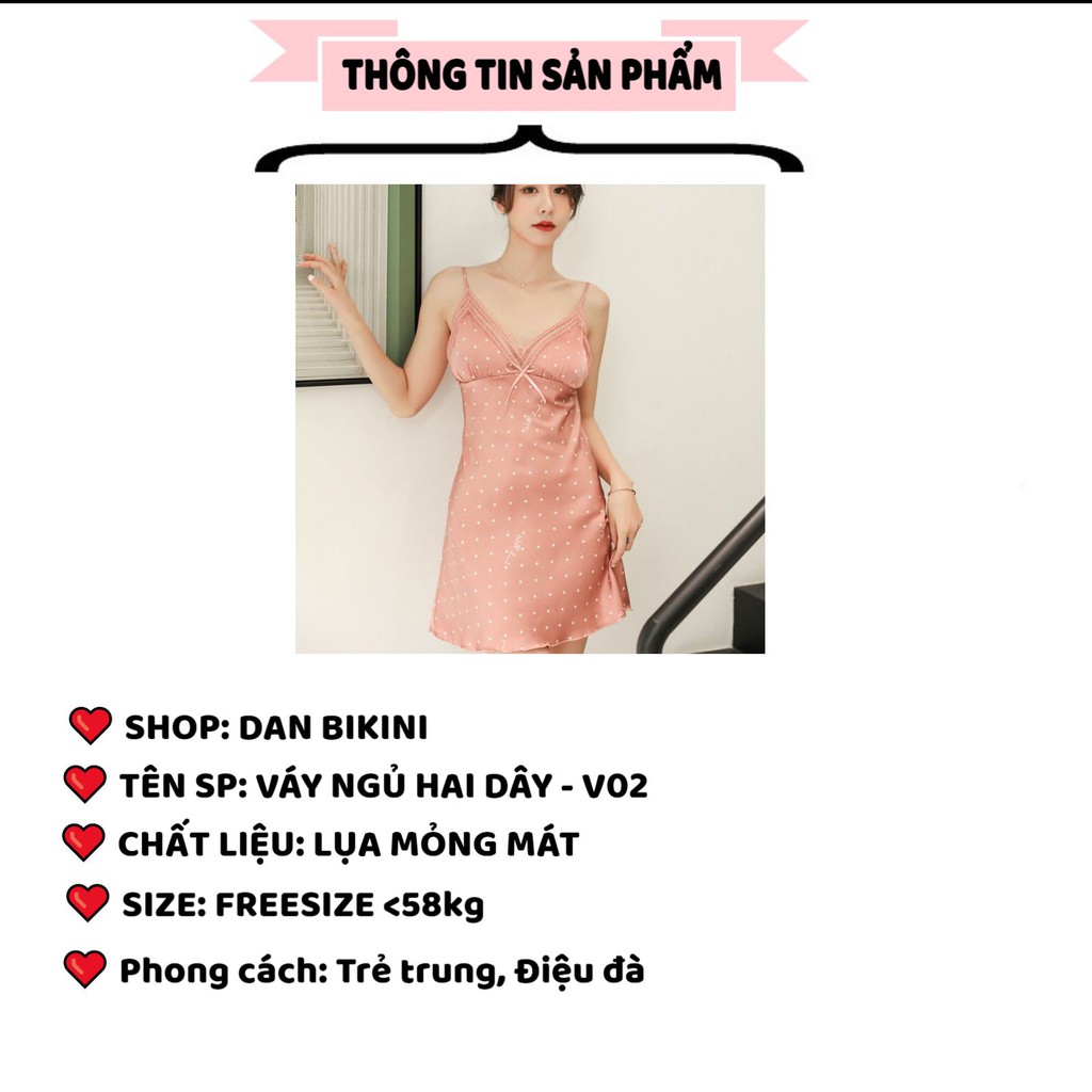 Váy Ngủ Nữ Hai Dây chấm bi nhỏ phối ren ngực kèm họa tiết nơ nhỏ gợi cảm quyến rũ sexy mã V02