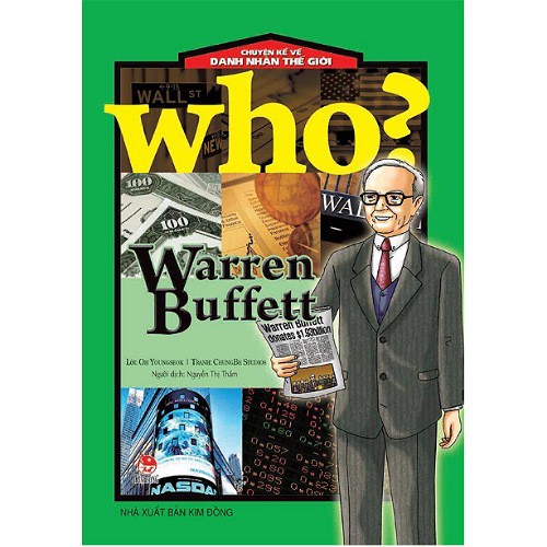 Truyện-Who? Chuyện Kể Về Danh Nhân Thế Giới - Warren Buffett
