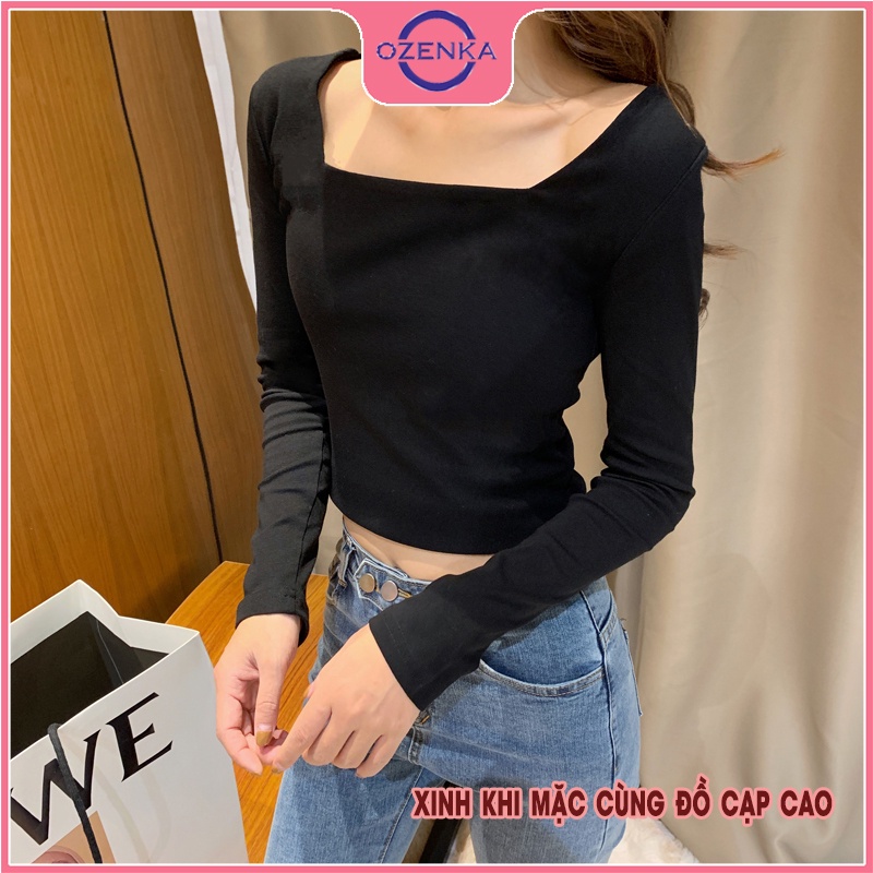 Áo croptop tay dài cổ vuông ôm nữ ozenka , crt thun gân 100% cotton màu trơn đen trắng free size dưới 52 kg