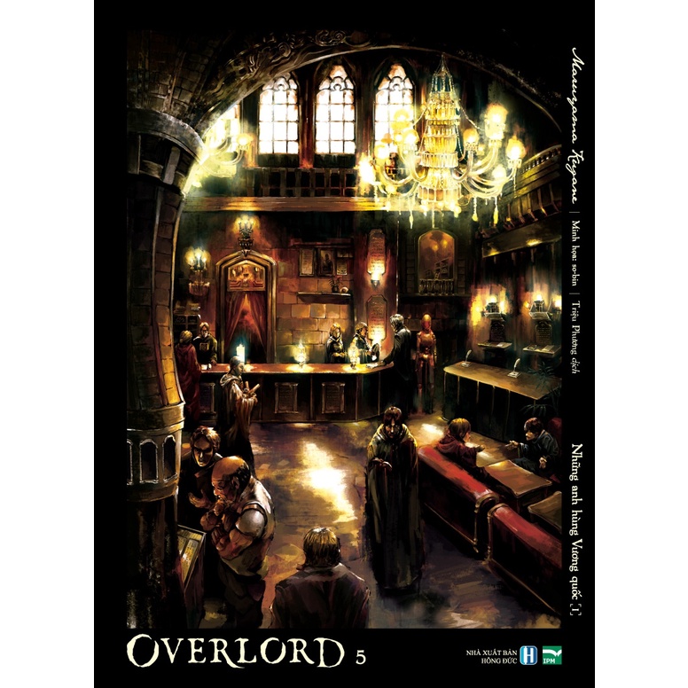 Sách OVERLORD - Tập 5: Những Anh Hùng Vương Quốc - Tặng Kèm Postcard Đặc Biệt