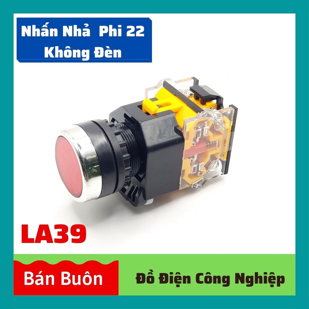 Nút nhấn nhả phi 22, nút nhấn đề phi 22 không đèn, nút nhấn phi 22