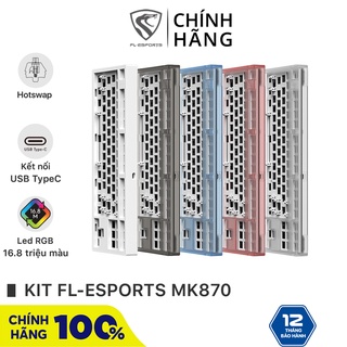 Bộ kit bàn phím cơ FL-Esports MK870 - Hotswap Led RGB - Sẵn foam - BH 12 tháng