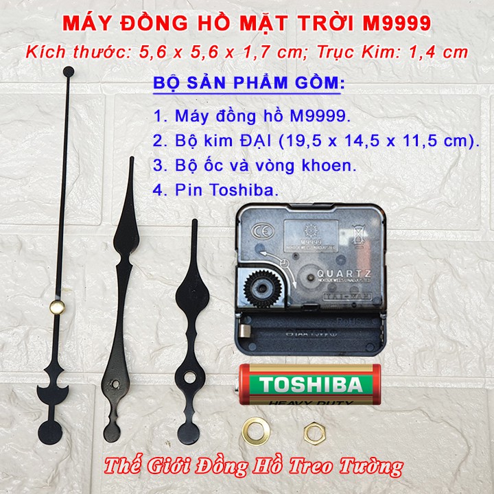 Máy Đồng hồ MẶT TRỜI M9999 Taiwan và Bộ Kim ĐẠI (19.5 x 14.5 x 11.5) – Tặng Pin Toshiba