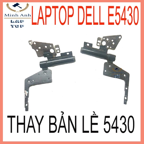 Thay Bản lề laptop dell latitude 5430 , Dell E5430