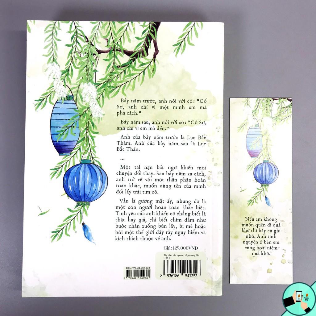 Sách - Bảy Năm Vẫn Ngoảnh Về Phương Bắc Tập 3 + 4 + 5 (Kèm Bookmark, Postcard) | BigBuy360 - bigbuy360.vn