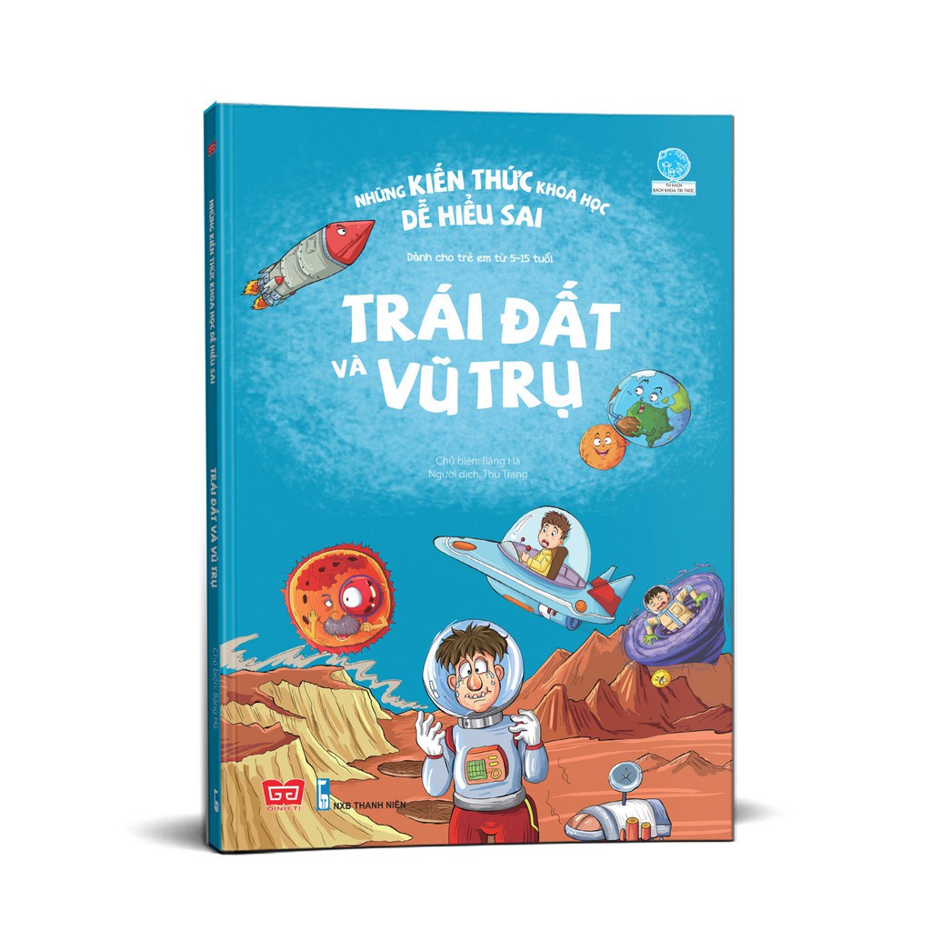 Sách - Những kiến thức khoa học dễ hiểu sai - Trái đất và vũ trụ