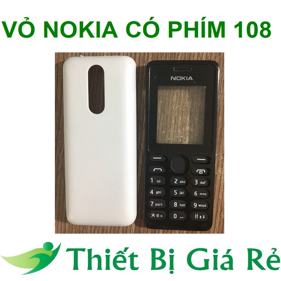 VỎ NOKIA CÓ PHÍM 108