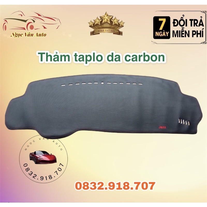 Thảm Taplo Da HONDA JAZZ đời 2014 - 2020 Da carbon cấu tạo 3 lớp sản phẩm đẹp  chất lượng tối