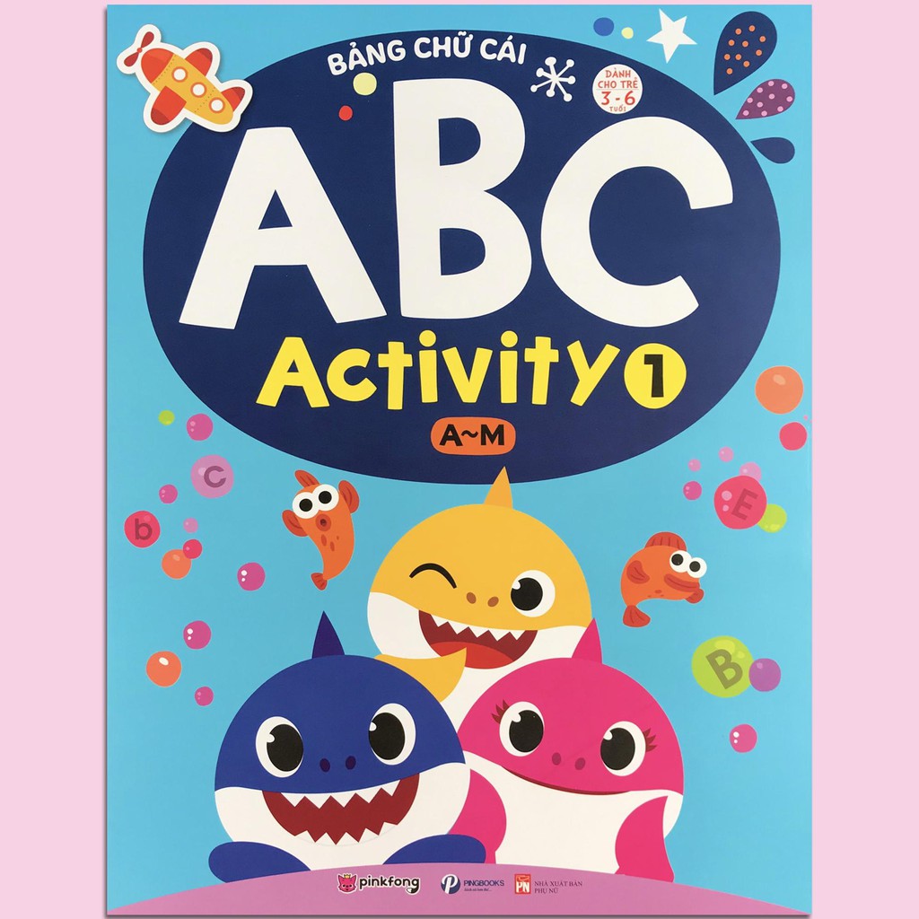 Sách - Bảng Chữ Cái ABC - Activity 1 (A-M) - (Dành cho trẻ 3-6 tuổi)