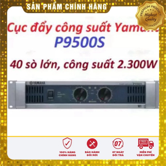 Cục đẩy công suất yamaha P9500s 40 sò - 9500s 40 sò.XUẤT XỨ INDONESIA