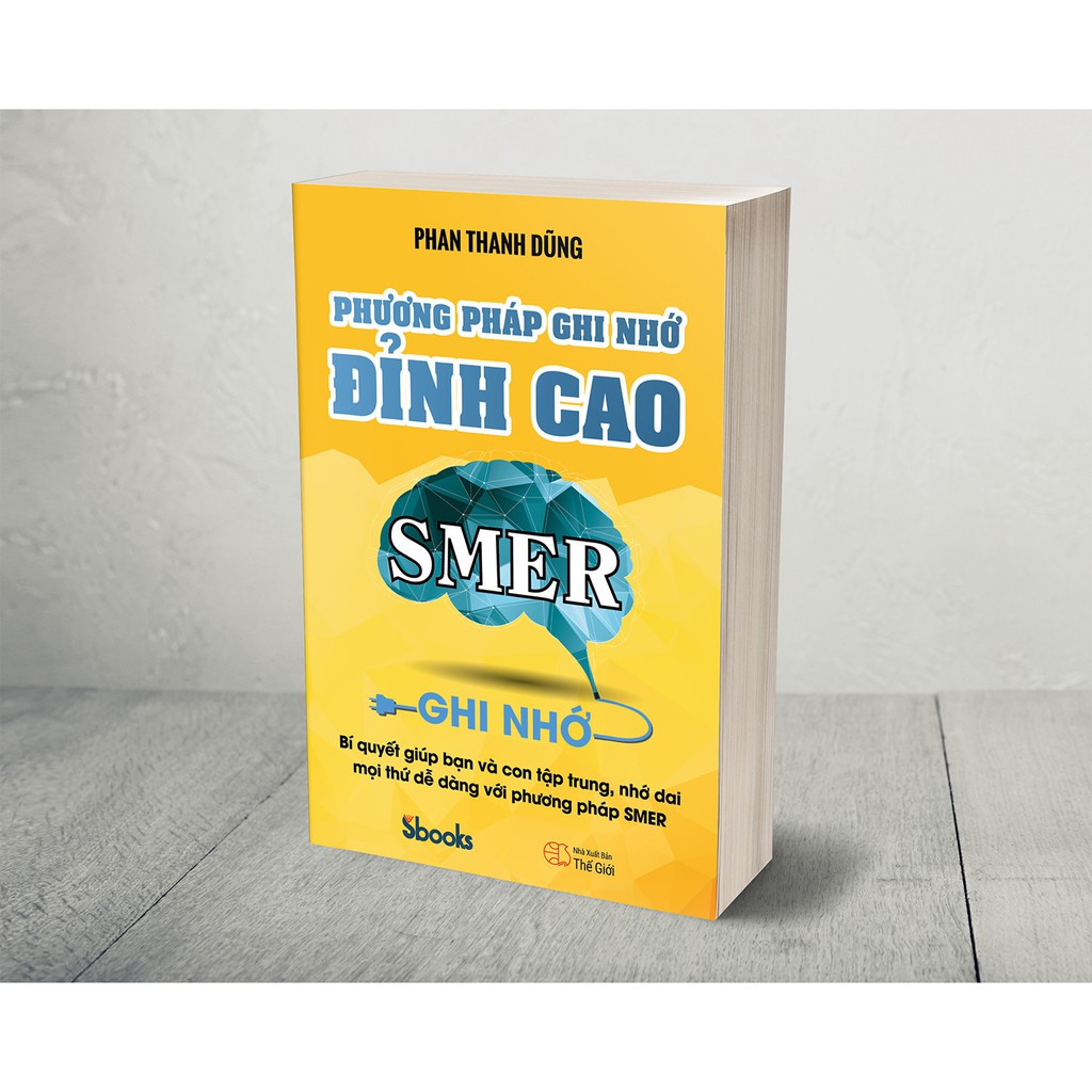 Sách - Kỹ năng sống: Phương pháp ghi nhớ đỉnh cao (Phan Thanh Dũng)