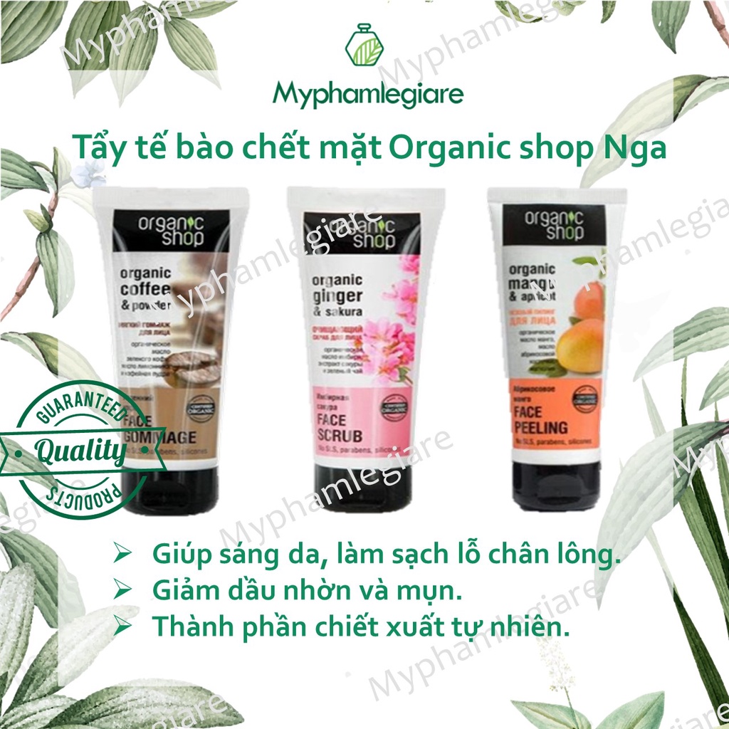 Tẩy tế bào chết mặt Organic shop.