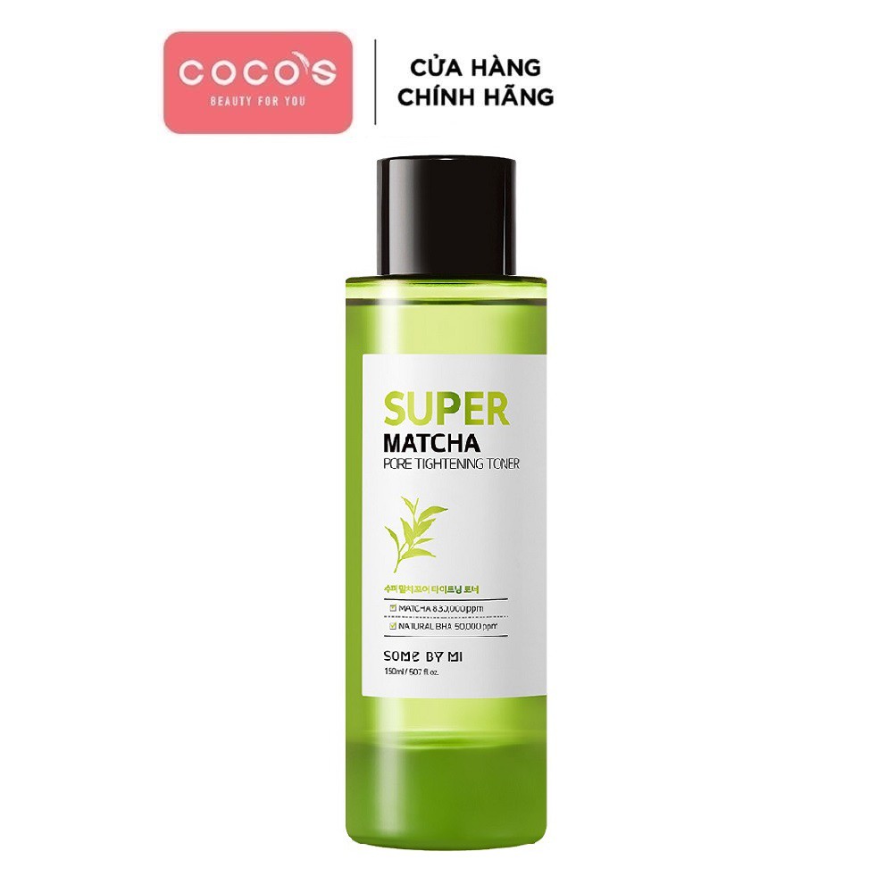 Nước Hoa Hồng Se Khít Lỗ Chân Lông Some By Mi Super Matcha Pore Tightening Toner 150ml