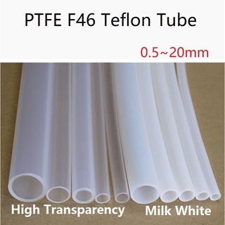 1M Ống Nhựa PTFE Tube  ID 0.5~20mm PTFE F46 Teflon Cho Máy In 3D Đầu J-head 600V/260°C
