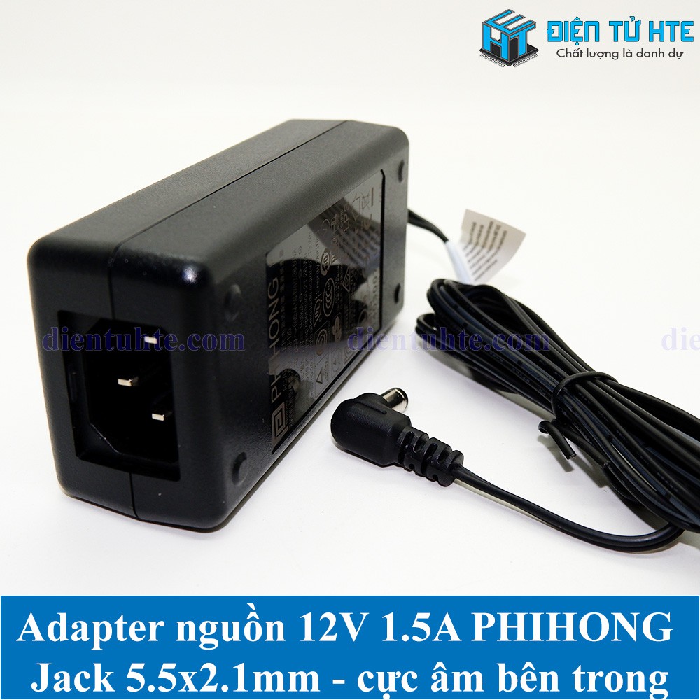 Adapter nguồn 12V 1.5A PHIHONG Jack 5.5x2.1mm cực âm bên trong