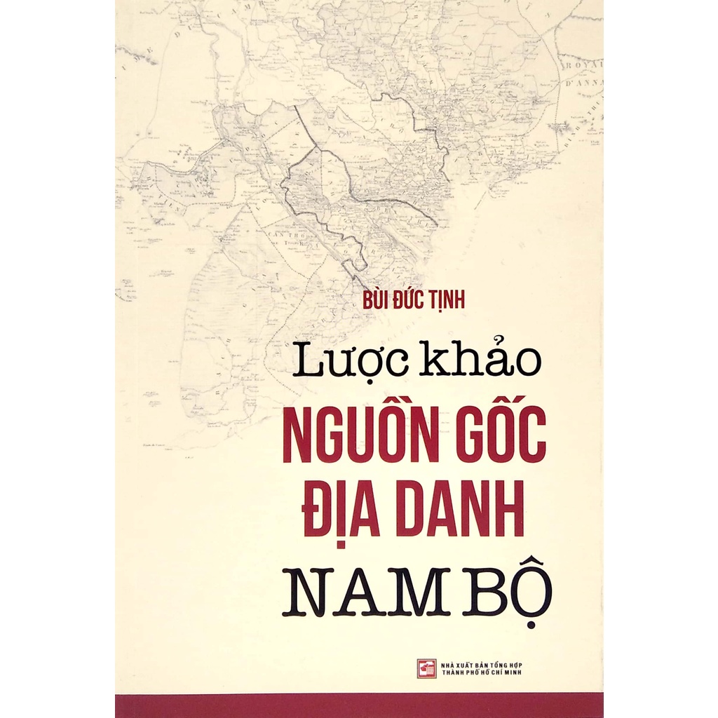Sách Lược Khảo Nguồn Gốc Địa Danh Nam Bộ