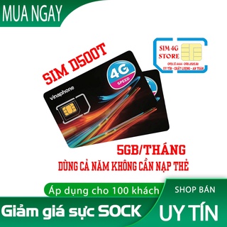 [SIM CHUẨN] Sim 4g Vinaphone D500T Vào Mạng Cả Năm Không Cần Nạp Thẻ