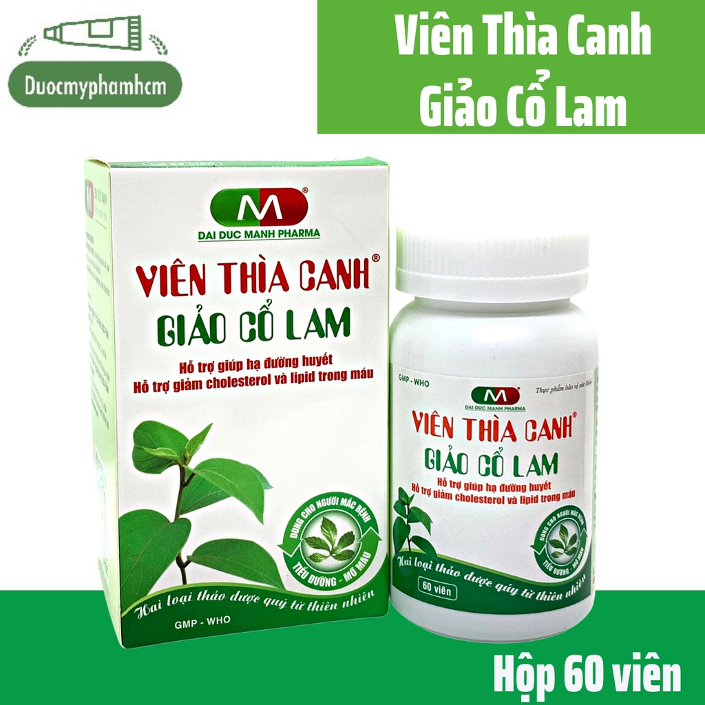 Viên uống VIÊN THÌA CANH GIẢO CỔ LAM giảm đường, giảm mỡ trong máu, cao huyết áp cho người mắc bệnh tiểu đường