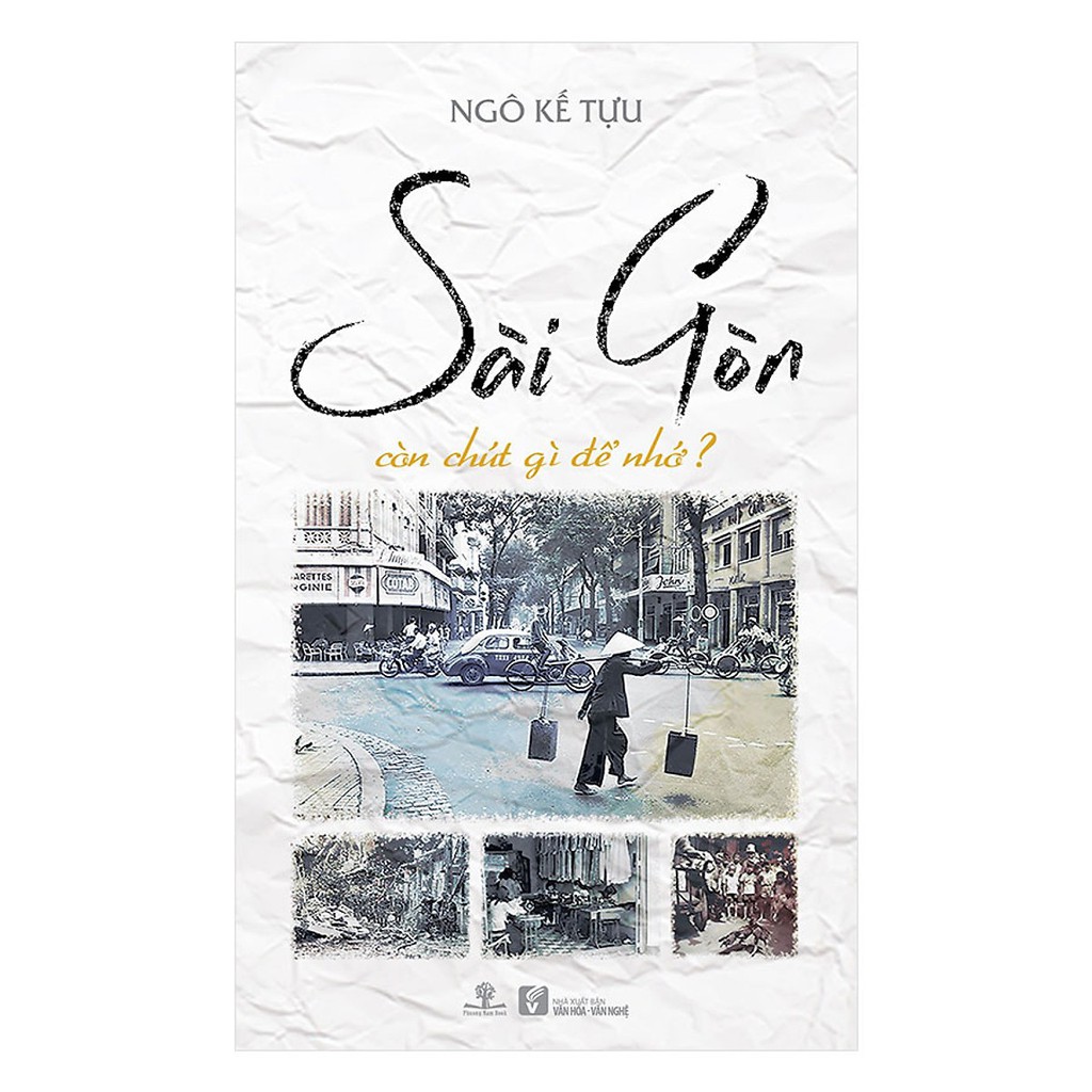 Sách - Sài Gòn Còn Chút Gì Để Nhớ