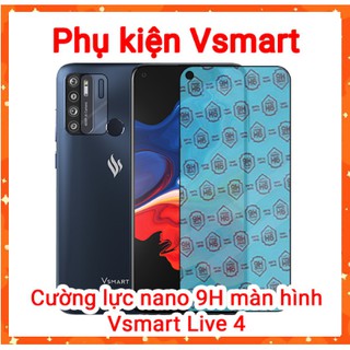 Combo Cường lực Nano Vsmart Live 4 và Dán Camera