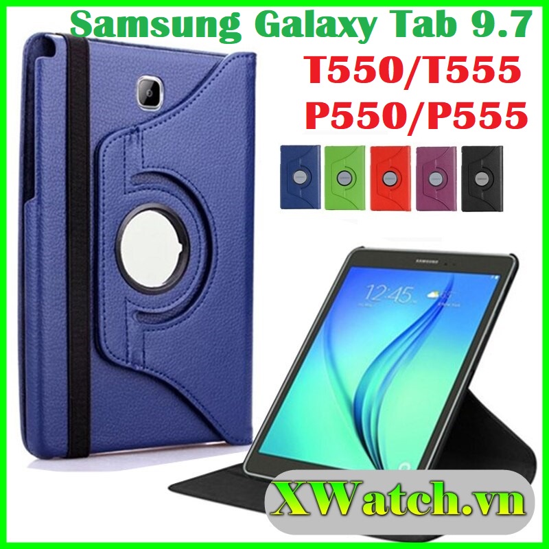 Bao da XOAY 360 Samsung Galaxy Tab TABA 9.7 T550/ T555/ P550/ P555