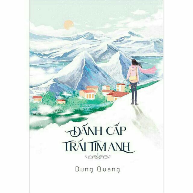 Sách - Đánh cắp trái tim anh (2 tập) - Dung Quang