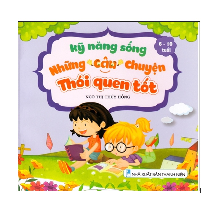 Sách - Kỹ năng sống - Những câu chuyện thói quen tốt