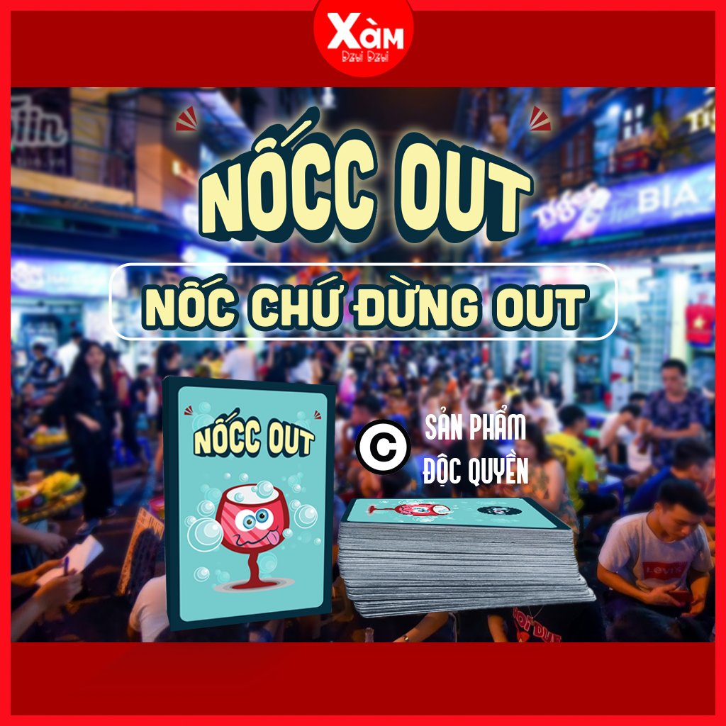 Bộ bài uống rượu bia NỐCC OUT 60 lá bản đặc biệt bài Drinking Game Dành cho team Chuếnh Choáng _ Xàm Shop