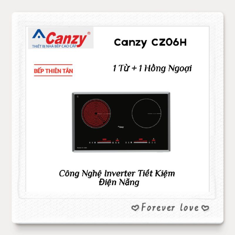 Bếp 1 Từ + 1 Hồng Ngoại INVERTER CANZY CZ728_ CZ06H