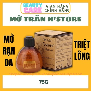 Mỡ trăn triệt lông N'store nguyên chất, ngăn lông mọc lại, làm mờ rạn da 75g không bết rít da BEAUTY CARE