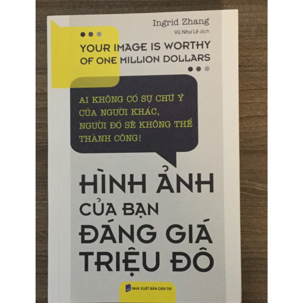 [ Sách ] Hình Ảnh Của Bạn Đáng Giá Triệu Đô ( Tái Bản 2019)