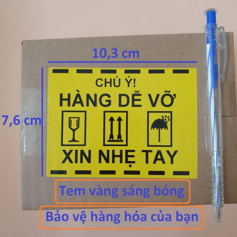 Tem Dán Hàng Dễ Vỡ Dùng Cảnh Báo KT 10,3x7,6cm hoặc 10x7cm