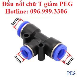 Đầu nối PEG chữ T giảm, T thu, T chuyển đổi kích thước ống khí nén, phun sương, chịu được áp suất cao, hàng xịn, giá sỉ