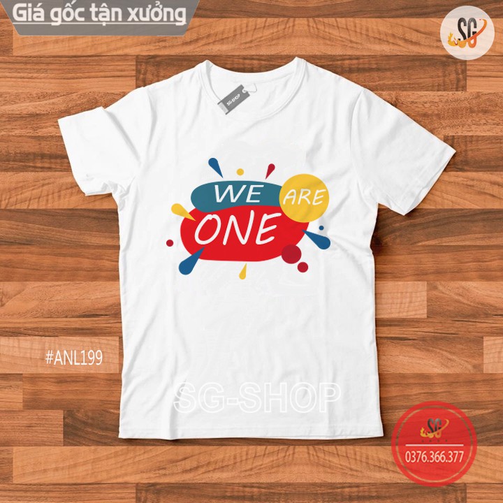 Áo Thun We Are One - Thun Cotton ANL199