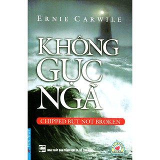 Sách - Không Gục Ngã (Sách Bỏ Túi)