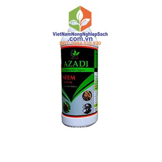 500ml azadi neem oil – dầu neem hữu cơ sinh học diệt côn trùng hiệu quả