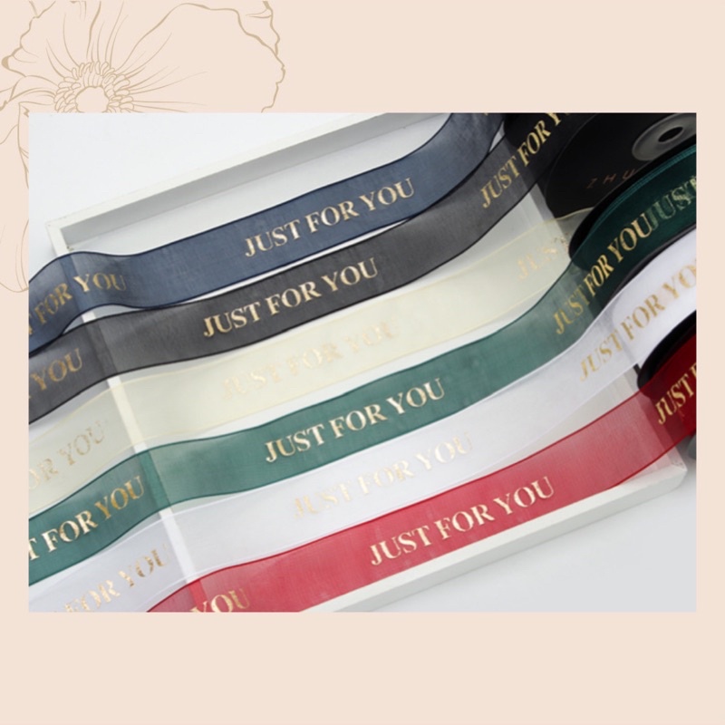 Ruy băng voan Just for you