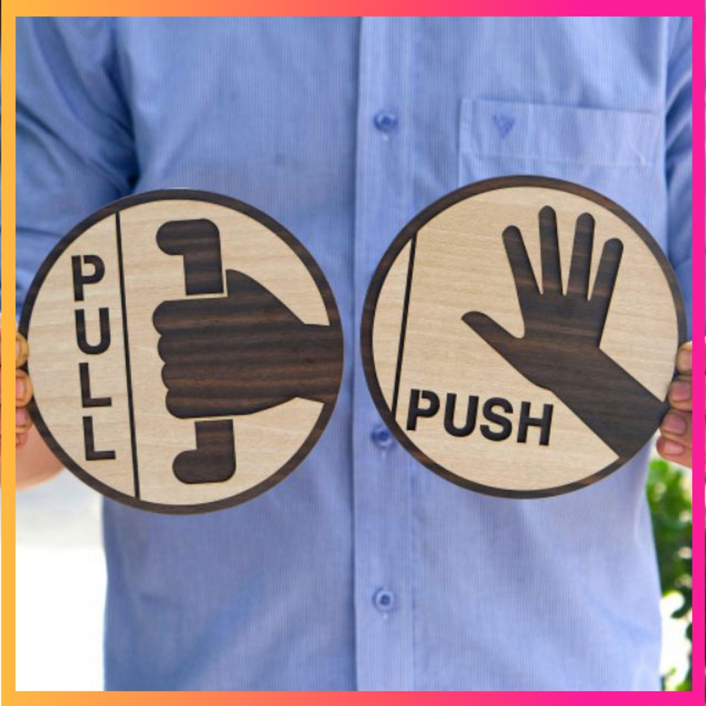[DECOR] Bảng gỗ  PULL/PUSH dán