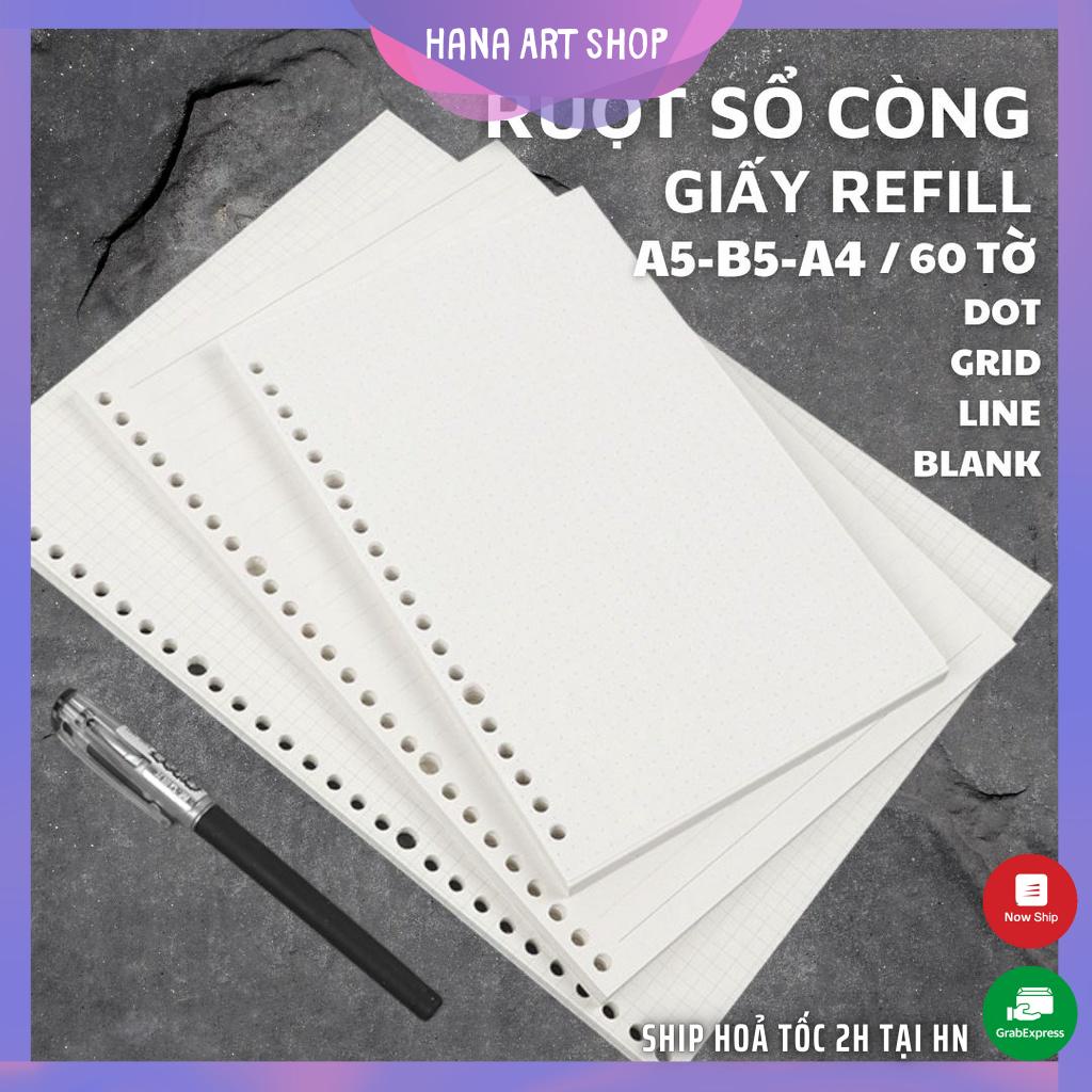 Giấy Refill Ruột Sổ Còng A5/B5/A4 - Giấy Dot/Grid/Line/Blank tệp 60 Tờ