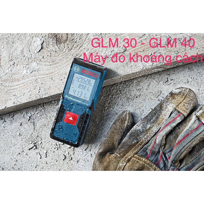 Máy đo khoảng cách 40m BOSCH GLM 40