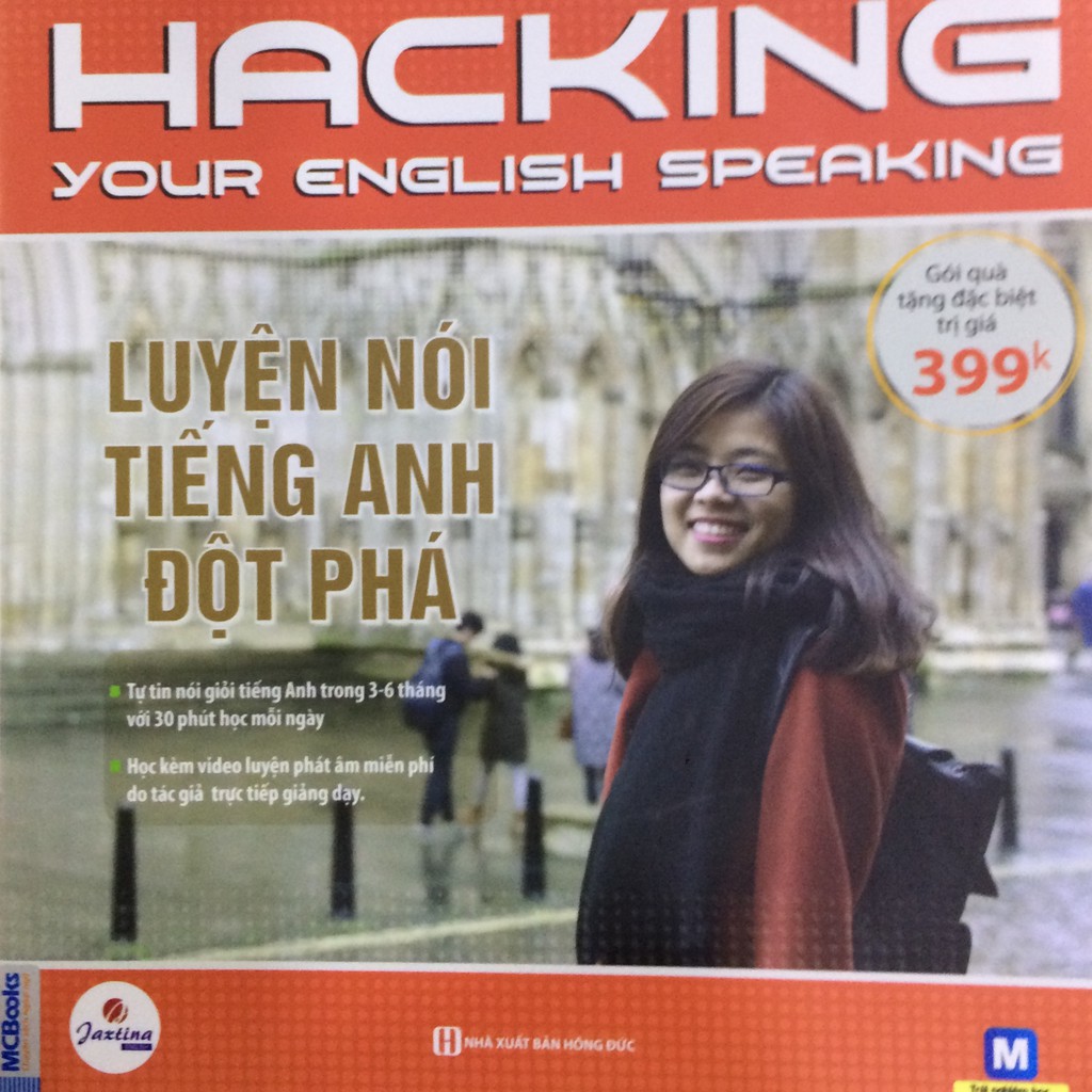 Cuốn sách Hacking Your English Speaking - Luyện Nói Tiếng Anh Đột Phá - Tác giả Hoàng Ngọc Quỳnh