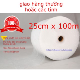 Cuộn Xốp Khí 25cm X 100m  - Màng Xốp Hơi - Xốp Nổ - Gói Hàng -Đóng Bọc Hàng-Chống Sốc Bóng Khí Xốp
