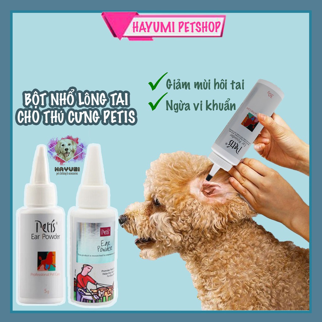 BỘT NHỔ LÔNG TAI CHÓ MÈO PETIS